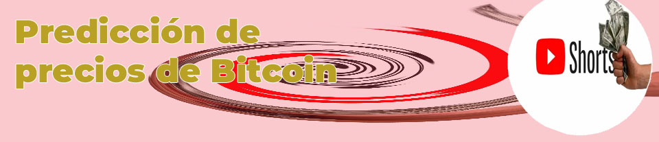 Prediccion de precio bitcoin